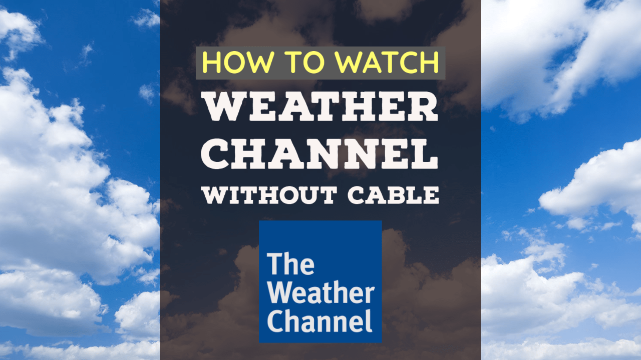 stream-weather-channel-live