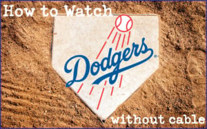 watch-los-angeles-dodgers