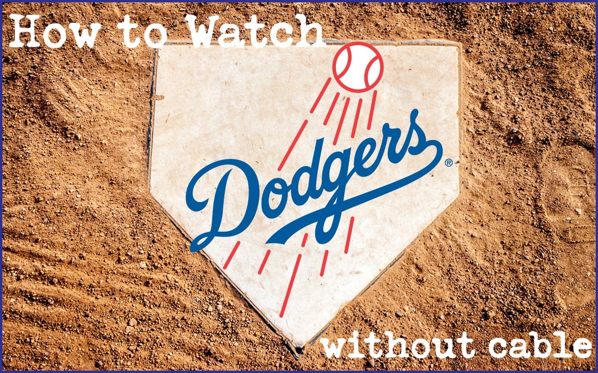 How to Watch Los Angeles Dodgers MLB Games Live (2023 GUIDE)