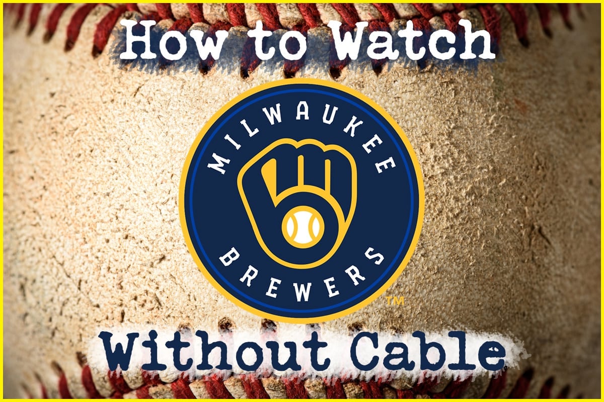 How to Watch Milwaukee Brewers MLB Games Live (2022 GUIDE)