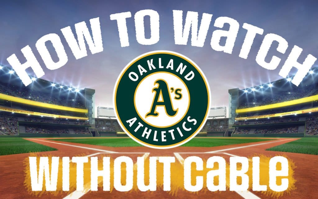 watch-oakland-athletics-without-cable